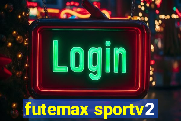 futemax sportv2